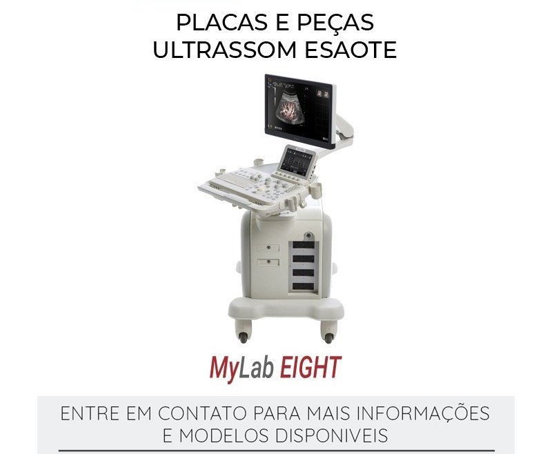 PLACAS ULTRASSOM ESAOTE MYLAB EIGHT